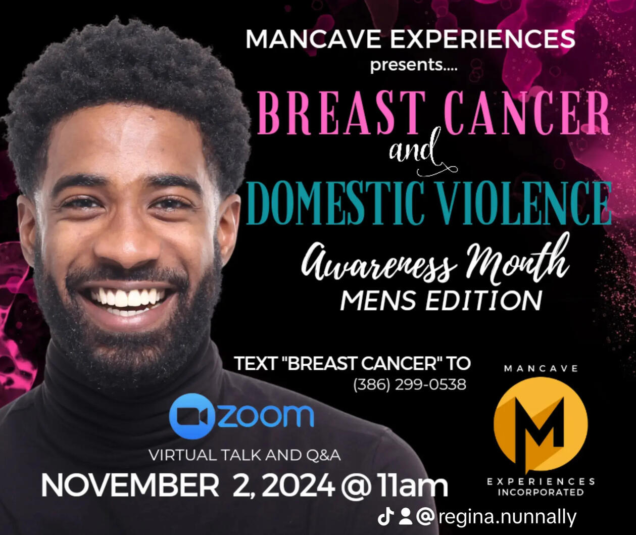 Mancave Experiences promo talk on Zoom featuring Regina Nunnally talking about Breast Cancer and Domestic Violence Decorative promo for social media Mancave Experiences Zoom call with Reginna Nunnally Nov 2 2024